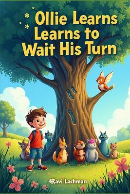 Ollie Learns to Wait His Turn - Ravi Lachman - cover