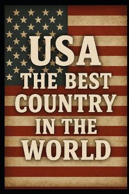 USA: The Best Country in the World - Pedro Santos - cover