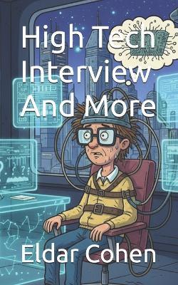 High Tech Interview And More - Eldar Cohen - cover