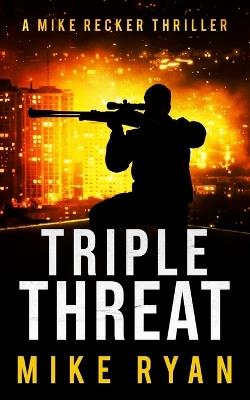 Triple Threat - Mike Ryan - cover