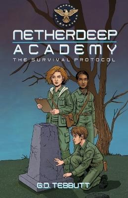 Netherdeep Academy: The Survival Protocol - Gd Tebbutt - cover