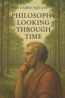 A look at the history of philosphy: Philosophical Compendium 1 - Fabio Squeo - cover