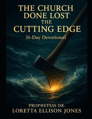 The Church Done Lost the Cutting Edge - Loretta Jones - cover