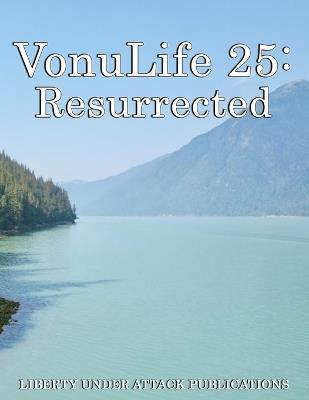 VonuLife 25: Resurrected - Josiah Warren,Paul Doerr,Trent Larson - cover