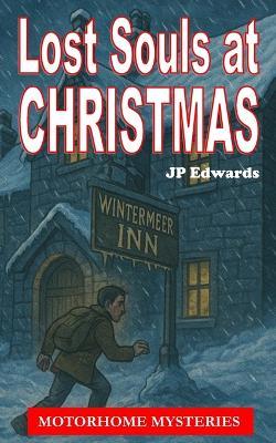 Lost Souls at Christmas - Jp Edwards - cover