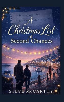 A Christmas List of Second Chances - Steve McCarthy - cover