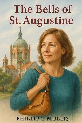 The Bells of St Augustine - Phil Mullis - cover
