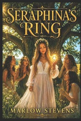 Seraphina's Ring - Marlow Stevens - cover