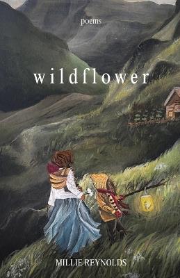 Wildflower - Milene Reynolds - cover
