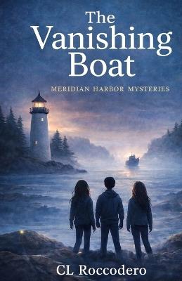 The Vanishing Boat - C L Roccodero - cover