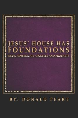 Jesus' House Has Foundations - Donald Peart - cover