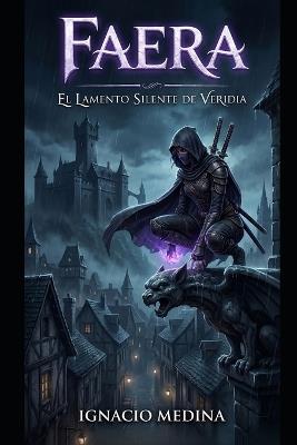 Faera: El Lamento Silente de Veridia - Ignacio Medina - cover