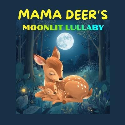 Mama Deer's Moonlit Lullaby - Shahee Kid - cover