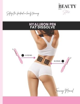 Hyaluron Pen Fat Dissolve Training Manual - L K Tash - cover
