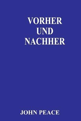 Vorher Und Nachher - John Peace - cover