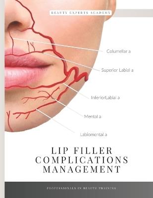 Lip Filler Complications Training Manual - L K Tash - cover