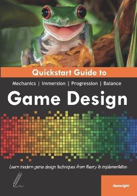 Quickstart Guide to Game Design - Kenwright - cover