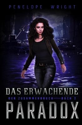 Das erwachende Paradox - Penelope Wright - cover