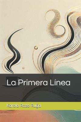 La Primera Línea - Karolo Rozo Ruĝa - cover