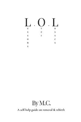L.O.L: Lessons Over Losses - M C - cover