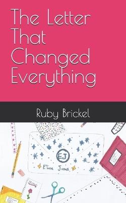 The Letter That Changed Everything - Ruby Brickel - cover