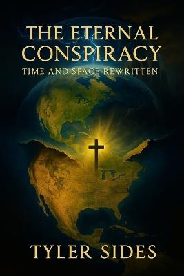 The Eternal Conspiracy - Tyler Sides - cover