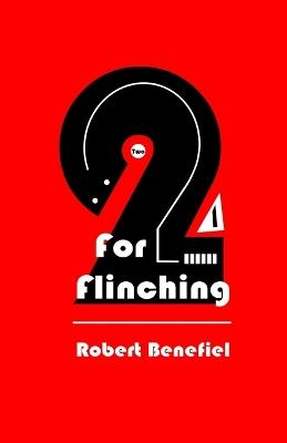 Two For Flinching - Robert Benefiel - cover