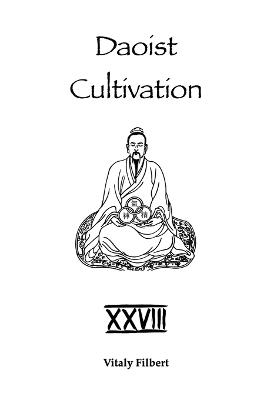 Daoist Cultivation, Book 28: Immortal Lü Dongbin: Poems of the Golden Elixir - Vitaly Filbert - cover