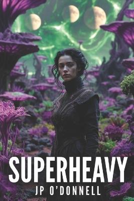Superheavy - Jp Odonnell - cover