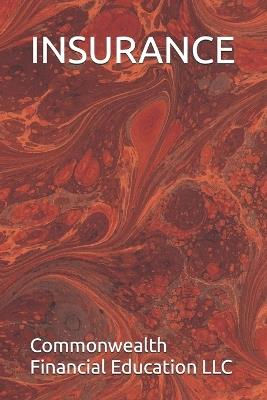 Insurance - Commonwealth Financial Education LLC - cover