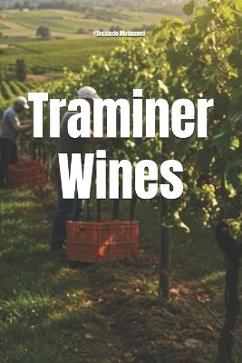 Traminer Wines - Bernardo Musumeci - cover