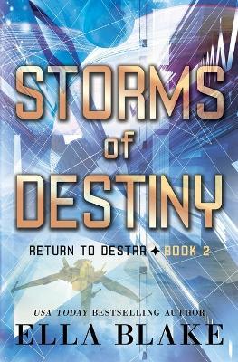 Storms of Destiny - Ella Blake - cover