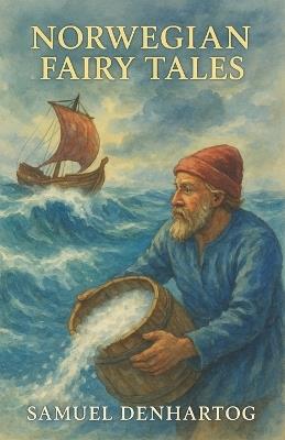 Norwegian Fairy Tales: Fairy Tale Rhymes - Samuel Denhartog - cover