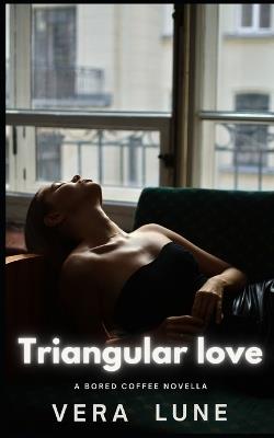 Triangular Love - Vera Lune,Animus Cumsalot - cover