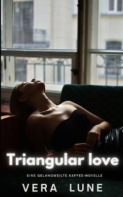 Triangular Love - Vera Lune,Animus Cumsalot - cover