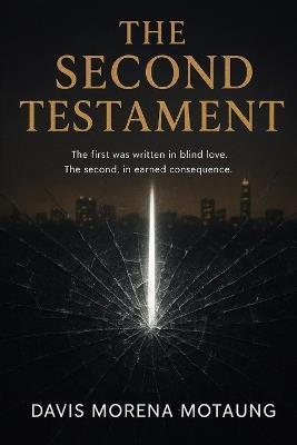 The Second Testament - Davis Morena Motaung - cover