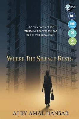 Where the Silence Rests - Aj Amal Hansar - cover