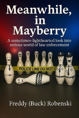 Meanwhile in Mayberry - Freddy Robenski - cover