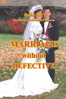 Marriage without defective - Sasha Sim - cover