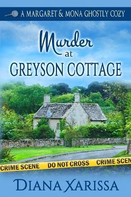 Murder at Greyson Cottage - Diana Xarissa - cover