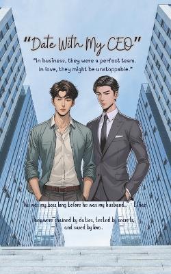 Date With My CEO - Nerissa Boñon,Nonalyn Legaspi - cover