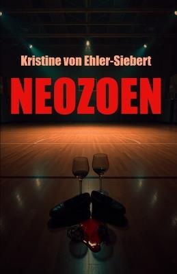 Neozoen - Kristine Von Ehler-Siebert - cover