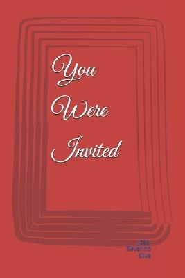 You Were Invited: O convite é grátis - Jose Severino Silva - cover