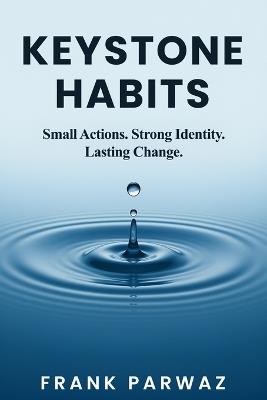 Keystone Habits - Frank Parwaz - cover