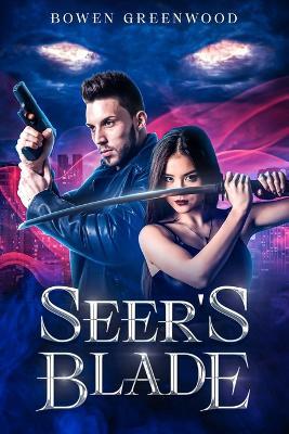 Seer's Blade - Bowen Greenwood - cover