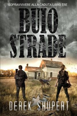 Buio Strade - Derek Shupert - cover