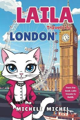 Laila Travel's to London - Michele Michel - cover