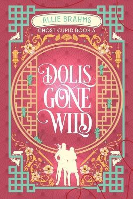 Dolls Gone Wild - Allie Brahms - cover