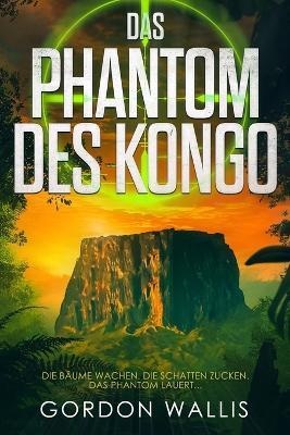 Das Phantom des Kongo - Gordon Wallis - cover