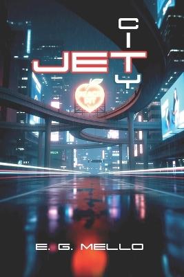 JET City - E G Mello - cover